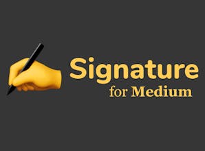 Signature - for Medium gallery image