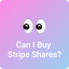 Can I Buy Stripe Shares?