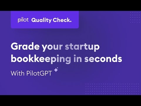 startuptile Quality Check by Pilot.com-Grade your startup bookkeeping in seconds with PilotGPT