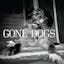 Gone Dogs
