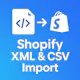 Shopify XML CSV Import