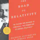 The Road to Relativity