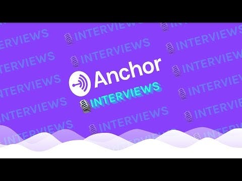 Anchor Interviews media 1