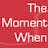 The Moment When - Episode #1 - Bill Nussey