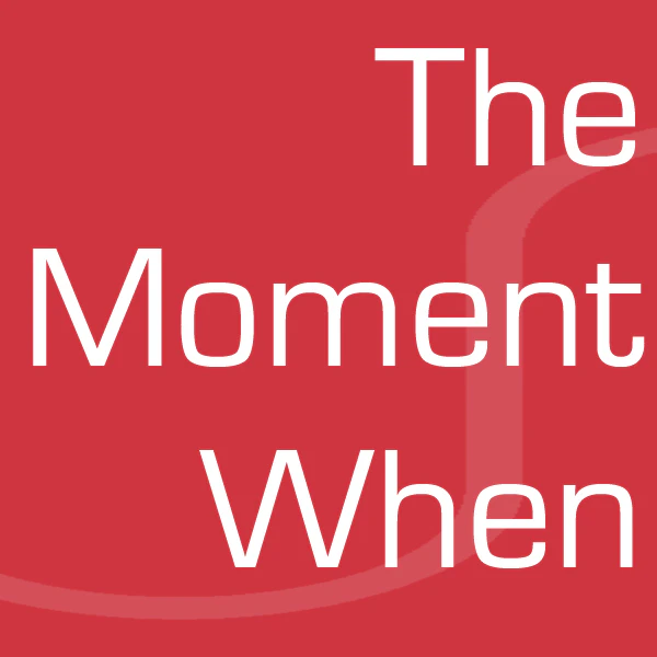 The Moment When - Episode #1 - Bill Nussey