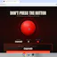Don't Press The Button