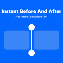 Instant Before And After