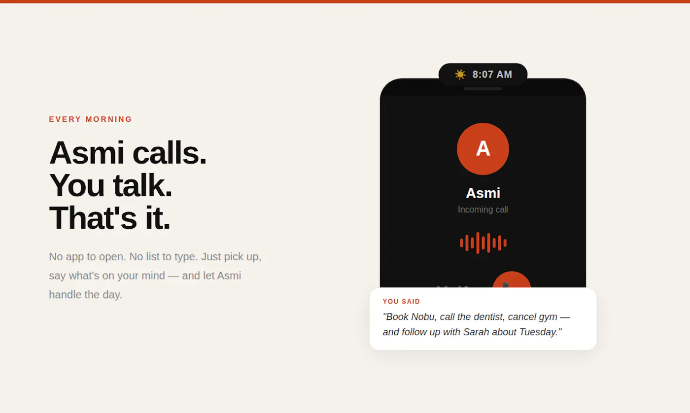 Asmi graphic 'Asmi calls. You talk. That's it.' showing an incoming 8:07 am call and a spoken list of errands