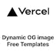 Vercel OG Image - Free Templates