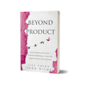 Beyond Product
