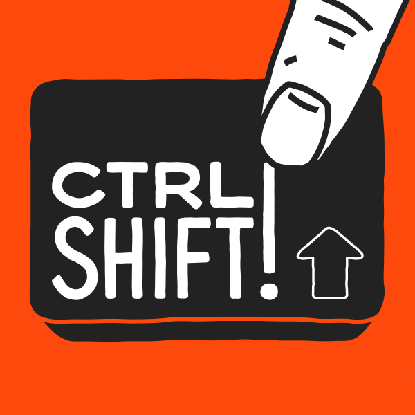 Ctrl Shift!