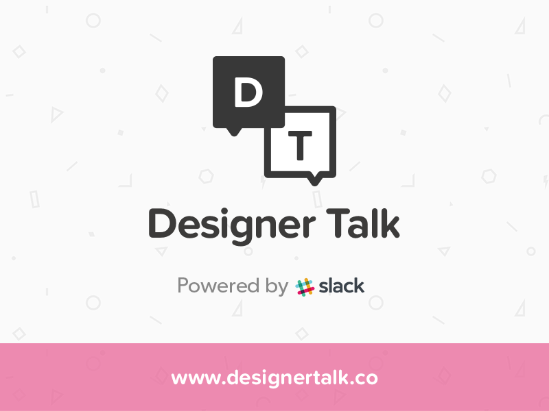 Designer Talk