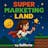SUPER MARKETING LAND
