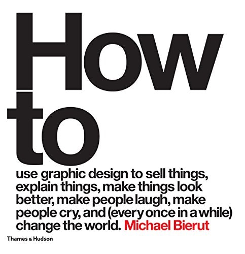 How To by Michael Bierut