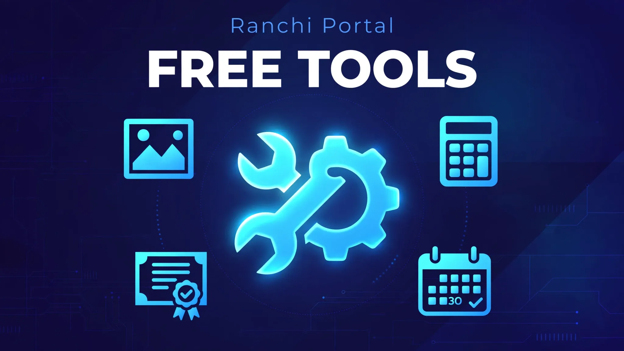Ranchi Portal Free Tools