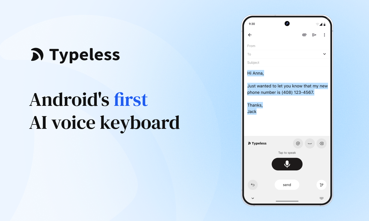 Typeless for Andorid - Main product screenshot demonstrating key features and user interface