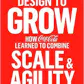 Design to Grow