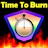 Time to Burn