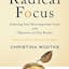 Radical Focus