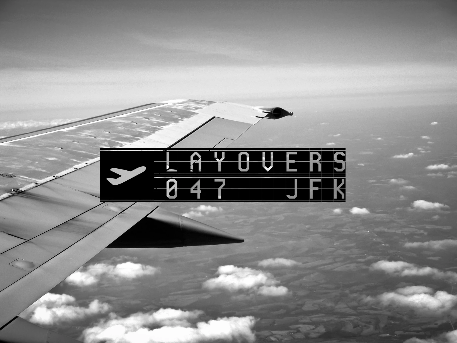 Layovers — Flight 047 to JFK, everything you need to know about air travel