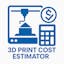 3D Print Cost Estimator