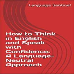 Pense em inglês, fale confiante (Kindle)