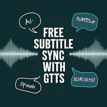 Free gTTS Sub2SyncedSpeech Desktop App gallery image