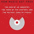 How Music Got Free