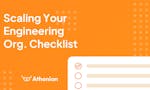 Scaling Your Engineering Org Checklist image