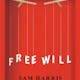 Free Will by Sam Harris