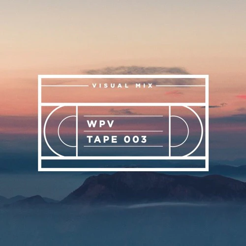 WPV Tape - 3 : Visual Mix