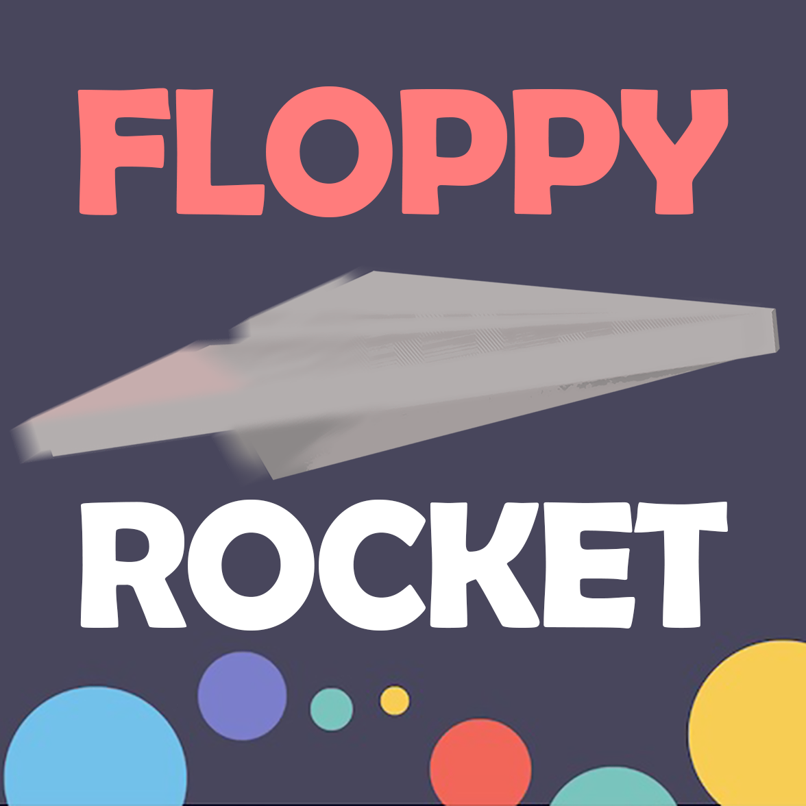 Floppy Rocket