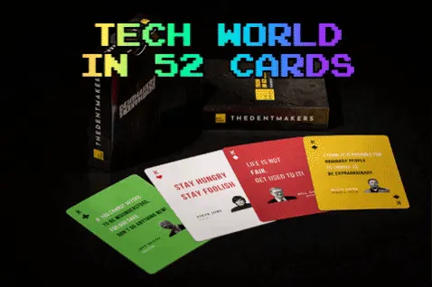 The Dentmakers | Tech World in 52 Cards
