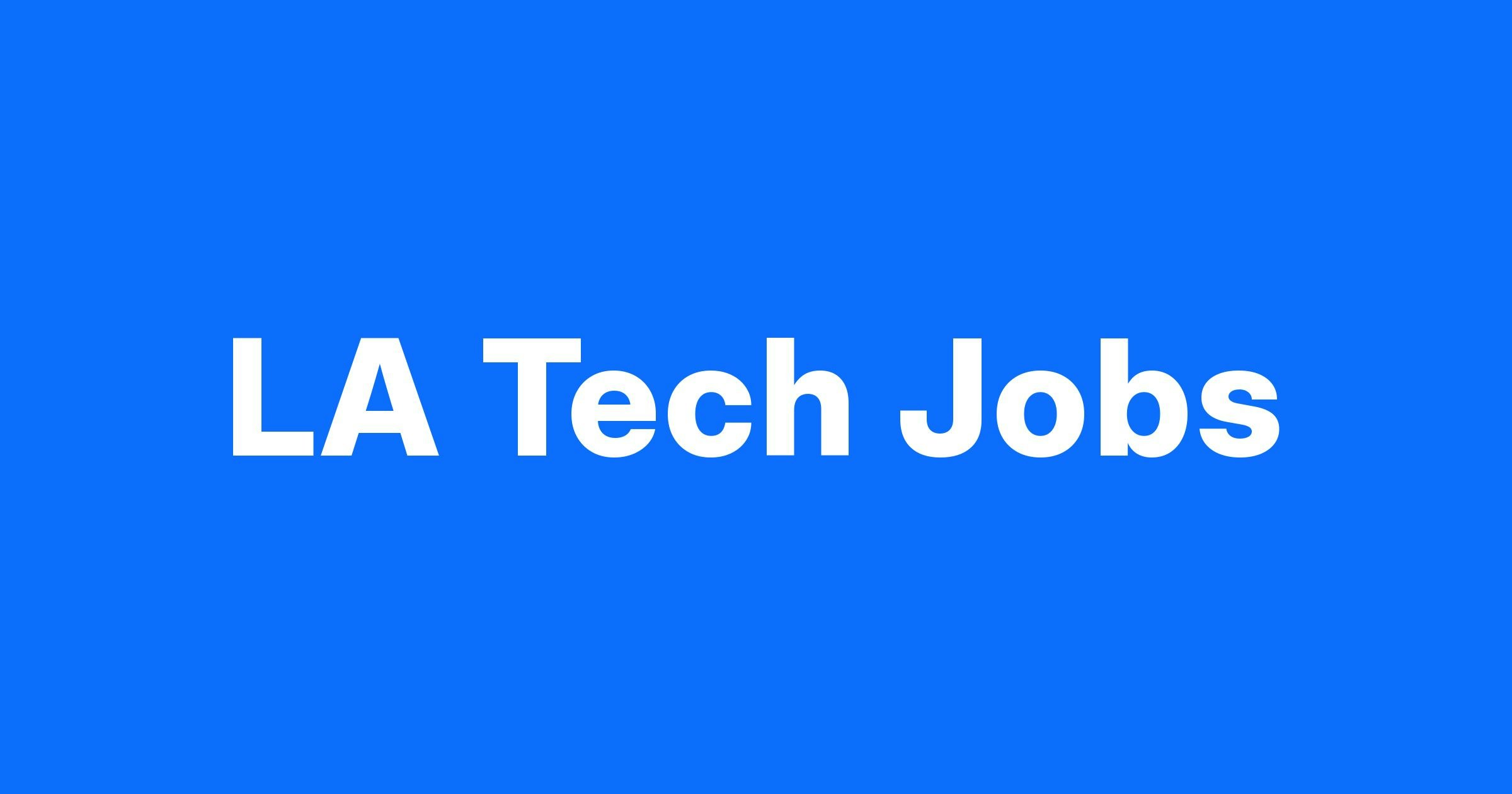 LA Jobs - Технические работы в Лос -Анджелесе медиа 1