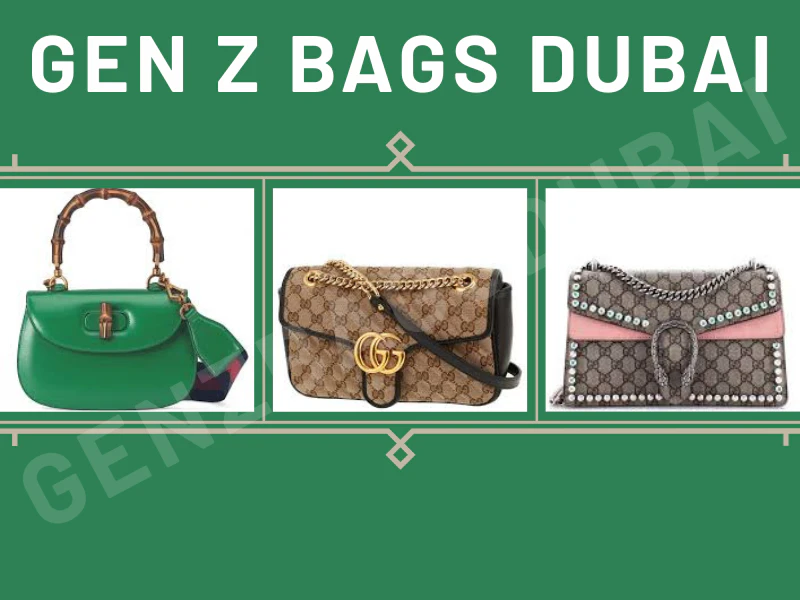 GEN Z BAGS DUBAI