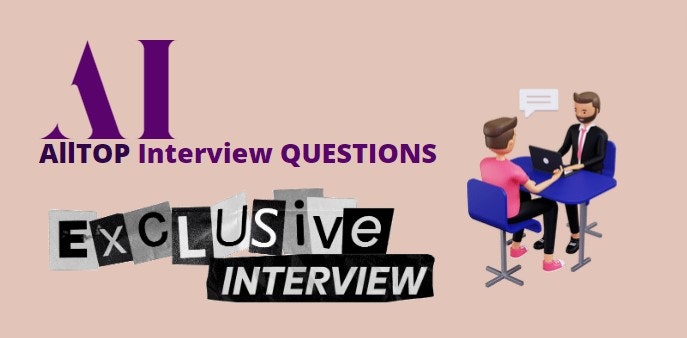 Preguntas de la entrevista de Alltop media 3