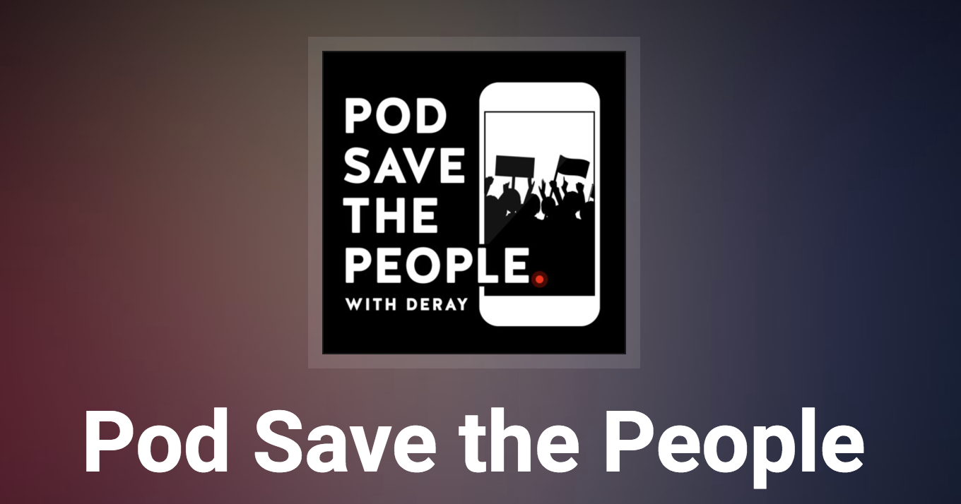 Pod Save the People gallery image