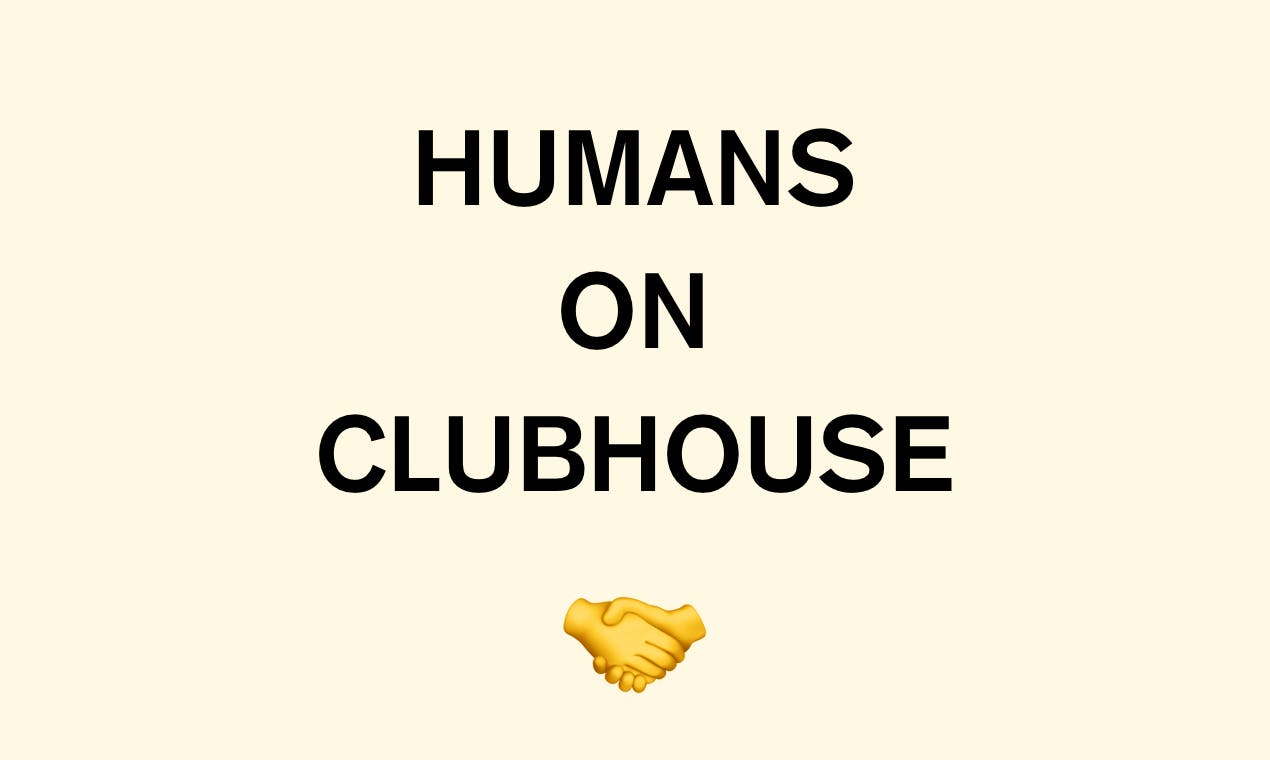 Humans on Clubhouse media 1