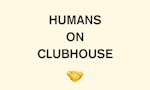 Humans on Clubhouse image