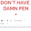 I Don't Have A Damn Pen 