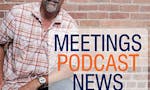 Meetings Podcast - Why The Strongest Planners say Goodbye image