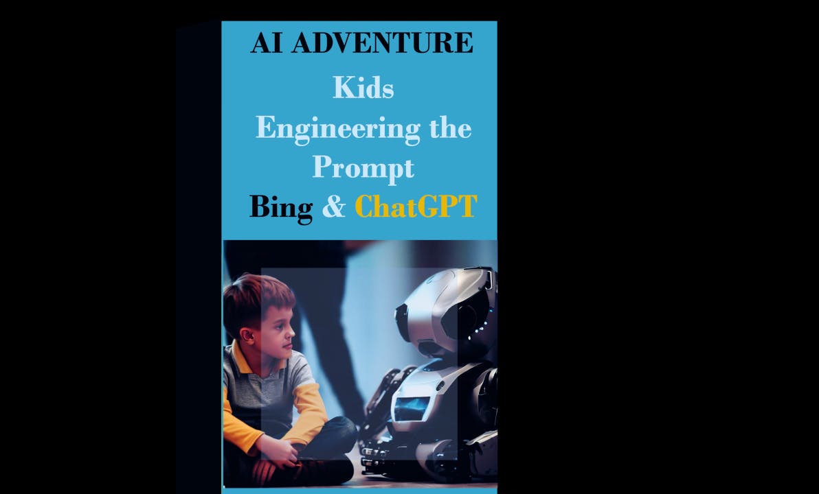 AI ADVENTURE Kids Engineering the Prompt media 1