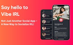 Vibe IRL: Find, Connect & Meet media 1