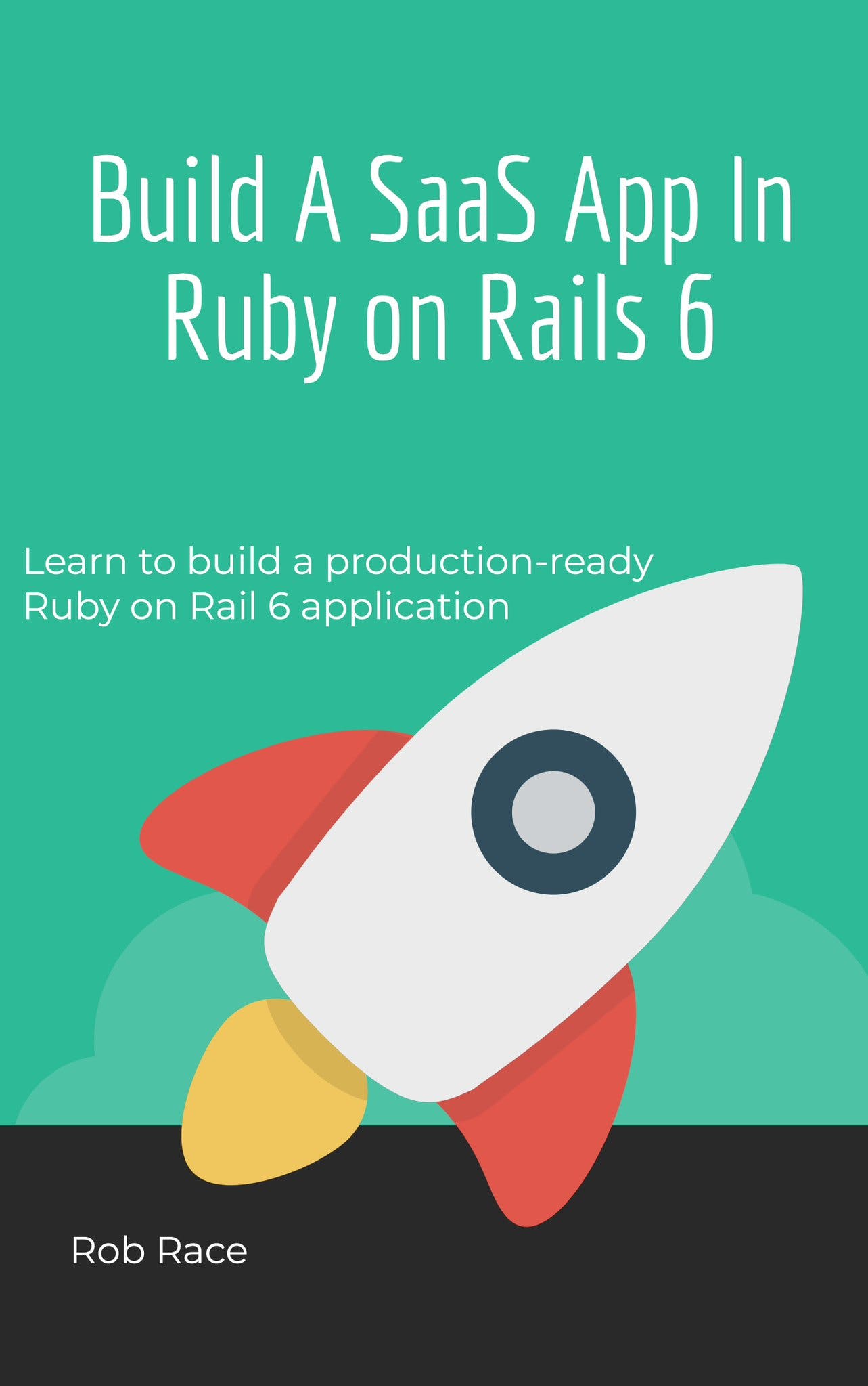 Build A Saas App In Rails 6 Book media 1