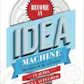 Become An Idea Machine