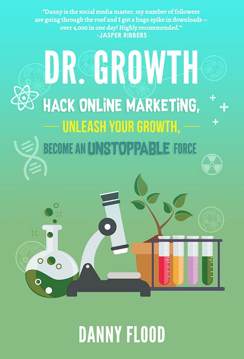Dr Growth: Hack Online Marketing, Unleash Your Growth, Become an Unstoppable Force gallery image