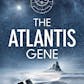 The Atlantis Gene: A Thriller (The Origin Mystery, Book 1)