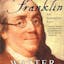 Benjamin Franklin: An American Life