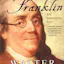 Benjamin Franklin: An American Life