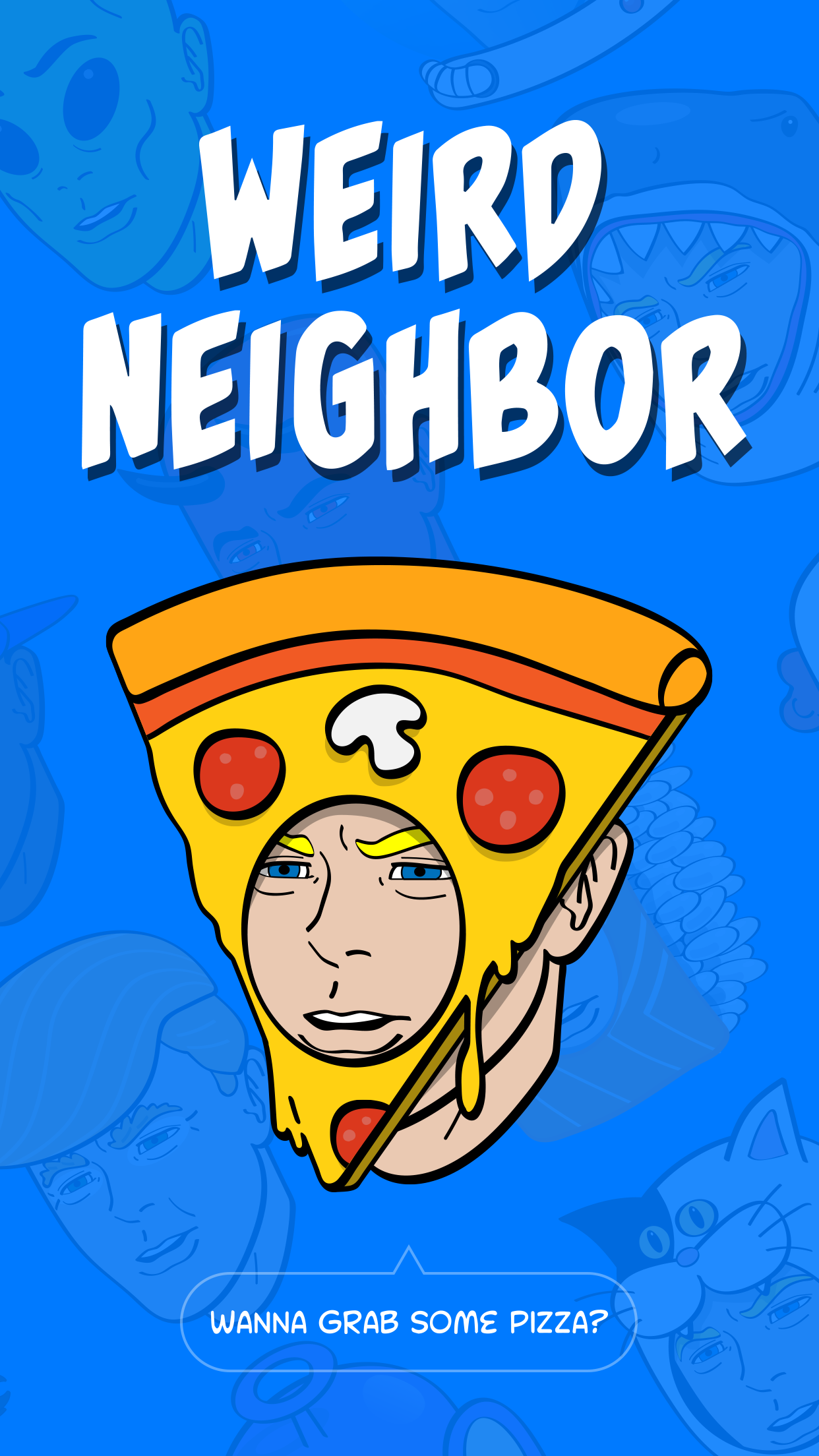 Weird Neighbor gallery image